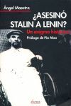 ¿ASESINÓ STALIN A LENIN?