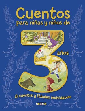 CUENTOS PARA NIÑOS Y NIÑAS DE 3 AÑOS