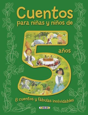 CUENTOS PARA NIÑOS Y NIÑAS DE 5 AÑOS