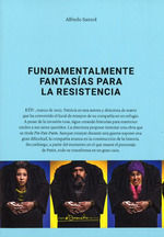 FUNDAMENTALMENTE FANTASIAS PARA LA RESISTENCIA