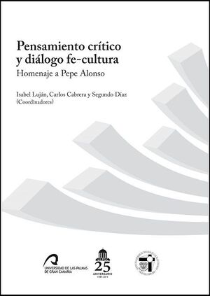 PENSAMIENTO CRÍTICO, DIÁLOGO FE-CULTURA