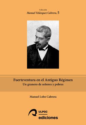 FUERTEVENTURA EN EL ANTIGUO RÉGIMEN