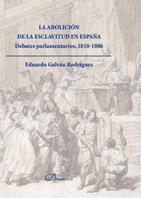 LA ABOLICIÓN DE LA ESCLAVITUD EN ESPAÑA