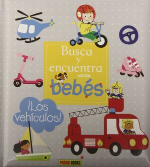 BUSCA Y ENCUENTRA CON LOS BEBÉS, LOS VEHÍCULOS