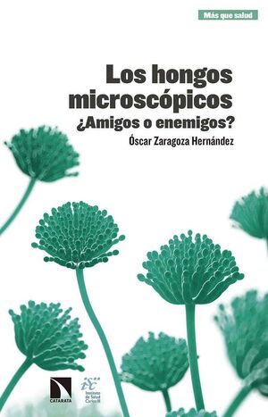 LOS HONGOS MICROSCÓPICOS