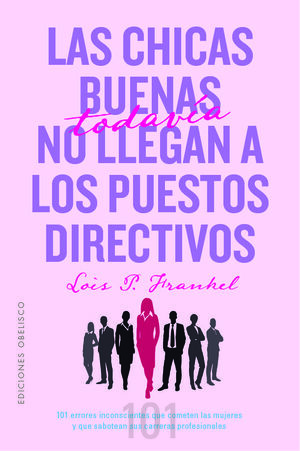 LAS CHICAS BUENAS TODAVÍA NO LLEGAN A LOS PUESTOS DIRECTIVOS