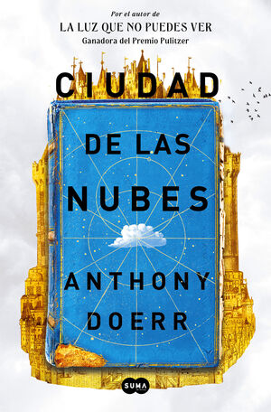 CIUDAD DE LAS NUBES. DOERR, ANTHONY. 9788491294290 Librería Sinopsis
