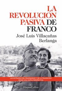 LA REVOLUCIÓN PASIVA DE FRANCO