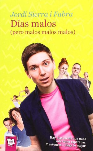 DÍAS MALOS (PERO MALOS MALOS MALOS)