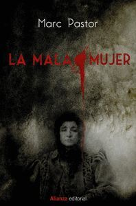 LA MALA MUJER