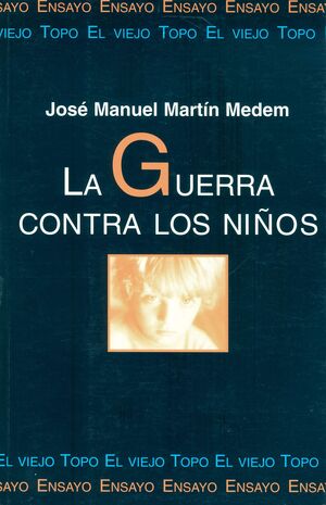 LA GUERRA CONTRA LOS NIÑOS