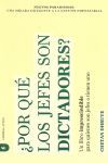 ¿POR QUÉ LOS JEFES SON DICTADORES?