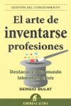 EL ARTE DE INVENTARSE PROFESIONES