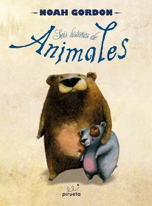 SEIS HISTORIAS DE ANIMALES