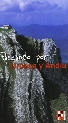 PASEANDO POR URBASA Y ANDIA