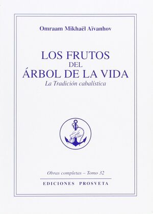 LOS FRUTOS DEL ÁRBOL DE LA VIDA