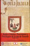 REALES CÉDULAS, PROVISIONES Y PRIVILEGIOS DE LA ISLA DE TENERIFE (1496-1531)