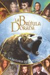 LA HISTORIA DE LA BRÚJULA DORADA