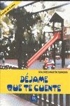 DÉJAME QUE TE CUENTE