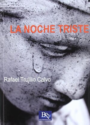 LA NOCHE TRISTE