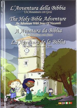 LA AVENTURA DE LA BIBLIA - CUATRILINGÜE