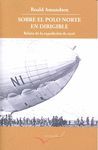 SOBRE EL POLO NORTE EN DIRIGIBLE