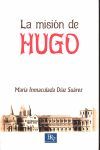LA MISIÓN DE HUGO