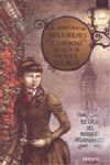 LAS AVENTURAS DE ENOLA HOLMES (LA HERMANA SECRETA DE SHERLOCK HOLMES). EL CASO D