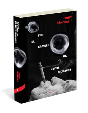 YO FUI EL CAMELLO DE KEITH RICHARDS