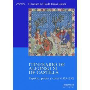 ITINERARIO DE ALFONSO XI DE CASTILLA