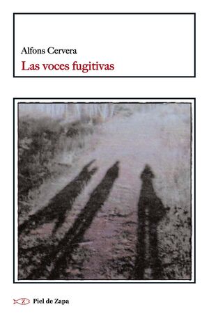 **LAS VOCES FUGITIVAS