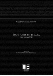 ESCRITORES EN EL ALBA DEL SIGLO XXI
