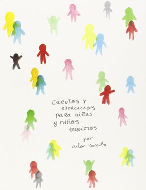 CUENTOS Y ACTIVIDADES PARA NIÑAS Y NIÑOS INQUIETOS