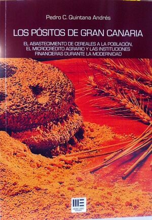 POSITOS DE GRAN CANARIA, LOS. EL ABASTECIMIENTO DE CEREALES
