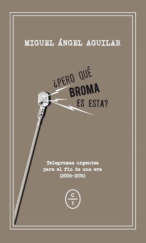 ¿PERO QUÉ BROMA ES ESTA?