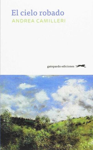 EL CIELO ROBADO