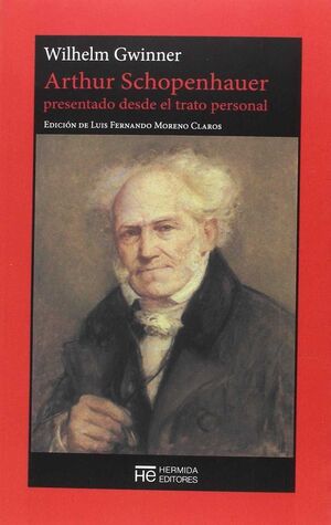 ARTHUR SCHOPENHAUER PRESENTADO DESDE EL TRATO PERSONAL