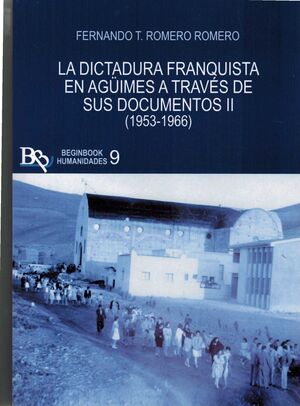 DICTADURA FRANQUISTA DE AGUIMES (II) A TRAVES DE SUS DOCUME