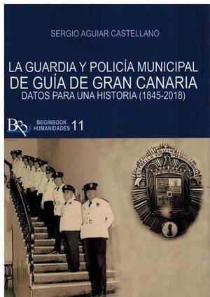 GUARDIA Y POLICIA MUNICIPAL DE GUIA DE GRAN CANARIA, LA. DA