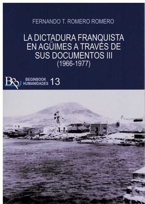 DICTADURA FRANQUISTA DE AGUIMES (III) A TRAVES DE SUS DOCUM