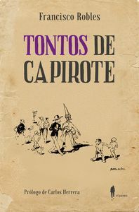 TONTOS DE CAPIROTE