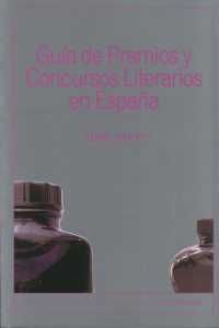 GUÍA DE PREMIOS Y CONCURSOS LITERARIOS EN ESPAÑA 2006-2007