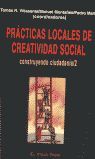PRÁCTICAS LOCALES DE CREATIVIDAD SOCIAL