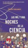 MIL Y UNA NOCHES DE LA CIENCIA, LAS