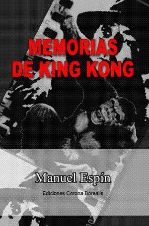 MEMORIAS DE KING KONG