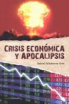 CRISIS ECONÓMICA Y APOCALÍPSIS