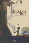 EL CHAMÁN DE LA TRIBU