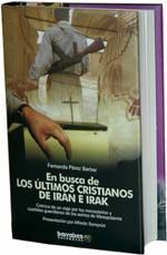 EN BUSCA DE LOS ÚLTIMOS CRISTIANOS DE IRÁN E IRAK