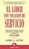 EL LÍDER CON VOCACIÓN DE SERVICIO