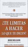¿TE LIMITAS A HACER LO QUE TE DICEN?